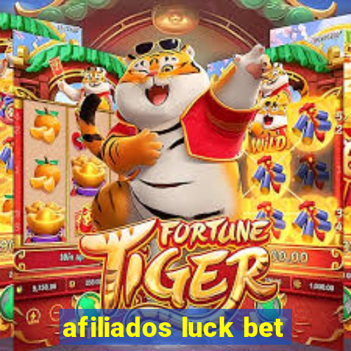 afiliados luck bet